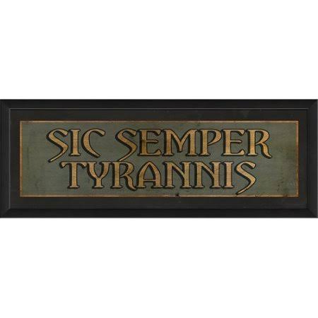 The Artwork Factory Sic Semper Tyrannis Framed Textual Art